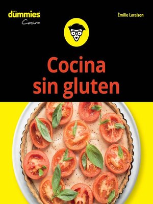 Cocina sin gluten para Dummies - ebook